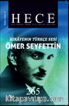 Sayı:265 Ocak 2019 Hece Aylık Edebiyat Dergisi Özel Sayı:37 Hikayenin Türkçe Sesi Ömer Seyfettin