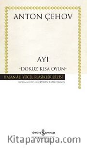 Ayı (Ciltli) <br /> Dokuz Kısa Oyun