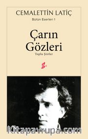 Çarın Gözleri <br /> Toplu Şiirler