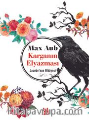 Karganın Elyazması  <br /> Jacobo’nun Hikayesi