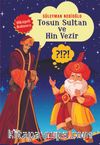 Tosun Sultan  ve Hin Vezir & Hikayeli Bulmaca 