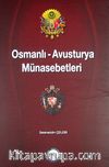 Osmanlı-Avusturya Münasebetleri