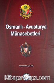 Osmanlı-Avusturya Münasebetleri