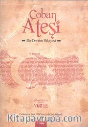 Çoban Ateşi 1. Kitap <br /> Bir Devrim Hikayesi