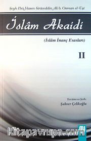 İslam Akaidi Emali Şerhi (2. Cilt) / Maturidi Akaidi (İslam İnanç Esasları)