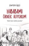 Hababamı Örnek Alıyorum