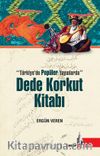 Türkiyede Popüler Yayınlarda Dede Korkut Kitabı 