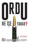 Ordu Ne İşe Yarar?