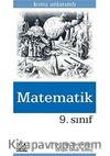 9. Sınıf Matematik Konu Anlatımlı Yardımcı Ders Kitabı