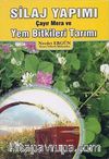 Silaj Yapımı Çayır Mera ve Yem Bitkileri Tarımı