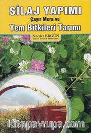 Silaj Yapımı Çayır Mera ve Yem Bitkileri Tarımı