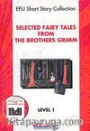 Selected Fairy Tales from The Brothers Grımm Level-1