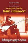 Beste ve Güfteleriyle Kuşaktan Kuşağa Halk Türküleri