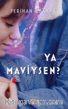 Ya Maviysen?
