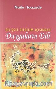 Duyguların Dili Bilişsel Dilbilim Açısından