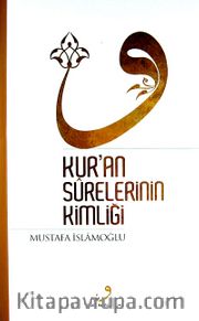 Kur'an Surelerinin Kimliği (Ciltli)