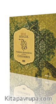 Piri Reis / Turkish Mapmaking After Columbus