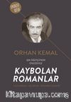 Kaybolan Romanlar & Yüz Karası-Uçurum-Kenarın Dilberi