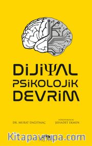 Dijital Psikolojik Devrim