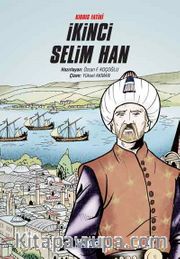 Kıbrıs Fatihi İkinci Selim Han (Ciltli)