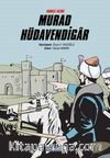 Rumeli Fatihi Murad Hüdavendigar (Çizgi Roman) (Karton Kapak)
