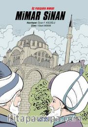 Üç Padişahın Mimarı Mimar Sinan (Çizgi Roman) (Karton Kapak)