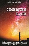 Geçmişten Kaçış