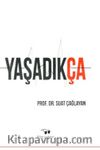 Yaşadıkça