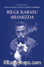 Bilge Karasu Aramızda