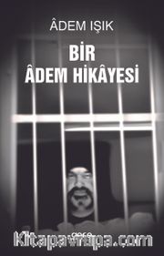 Bir Adem Hikayesi