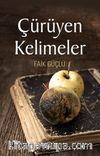 Çürüyen Kelimeler