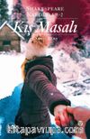 Shakespeare Kardeşler 2 / Kış Masalı