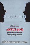 Artçı Şok & Şiddet Dolu Bir Dünyada Travmayla Baş Edebilmek 