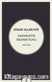Karanlıktır İnsanın Ruhu