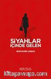 Siyahlar İçinde Gelen
