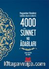 Peygamber Efendimiz (s.a.s.)'in 4000 Sünnet ve Adabları (Ciltli) 