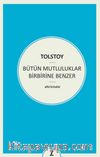 Bütün Mutluluklar Birbirine Benzer