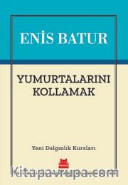 Yumurtalarını Kollamak