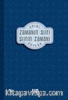 Zamanın Şiiri  Şiirin Zamanı