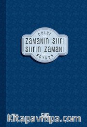 Zamanın Şiiri  Şiirin Zamanı