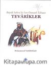 Büyük Sahra'da Son Osmanlı Tebaası Tevarikler