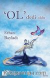 Ol Dedi Oldu