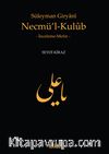 Süleyman Giryani Necmü’l-Kulub (İnceleme-Metin)