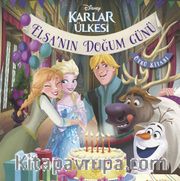 Disney Karlar Ülkesi / Elsa'nın Doğum Günü Öykü Kitabı