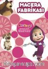 Maşa Macera Fabrikası - Çıkartmalı Öykü