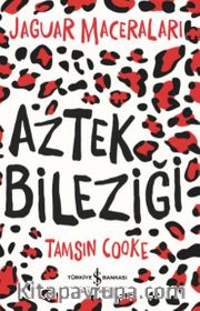Aztek Bileziği <br /> Jaguar Maceraları
