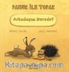 Pamuk ile Topak Arkadaşım Nerede?