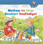Meltem İle Uras Renkleri Keşfediyor / Eğlenceli Bilim