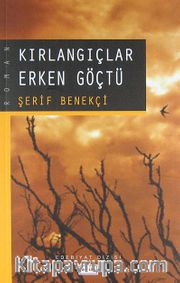 Kırlangıçlar Erken Göçtü