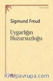 Uygarlığın Huzursuzluğu